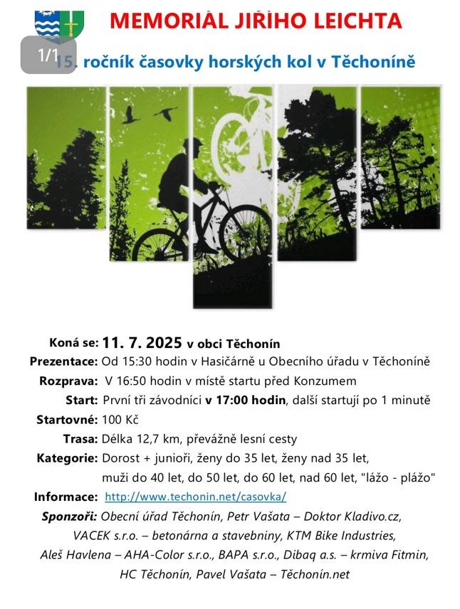 V Těchoníně se 11. července 2025 uskuteční 15. ročník časovky horských kol. Prezentace začne v 15:30 hodin a závodníci vyrazí na trať dlouhou 12,7 km od 17:00 hodin.