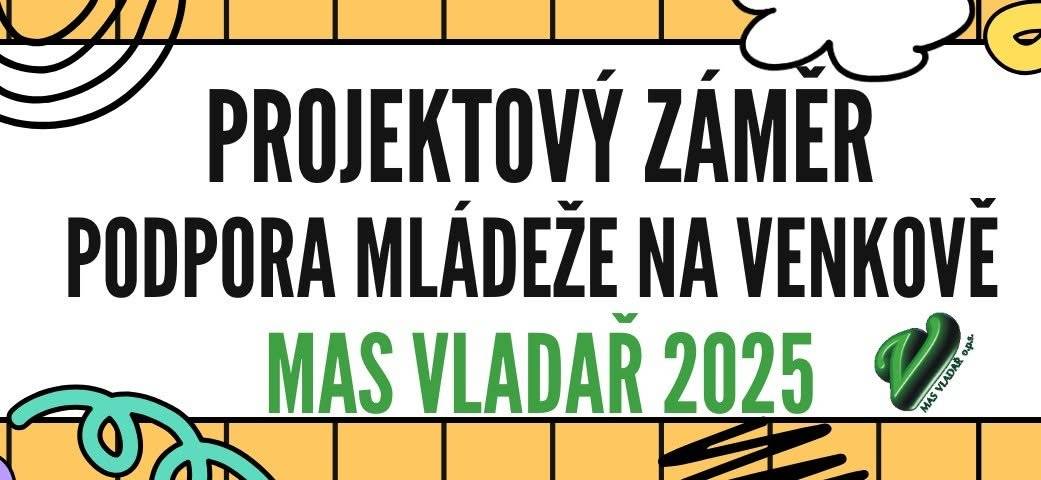 Je ti 15 až 26 let? Máš nápad, jak vylepšit místo, kde žiješ? Jdi do toho! Jestli ti není jedno, co se děje ve tvé obci, máš nápady a chceš něco změnit – teď máš šanci to rozjet. Místní akční skupina (MAS) Vladař o.p.s. vyhlašuje výzvu pro mladé lidi, kteří chtějí vymyslet a zrealizovat vlastní projekt – od prvního nápadu až po samotnou akci.