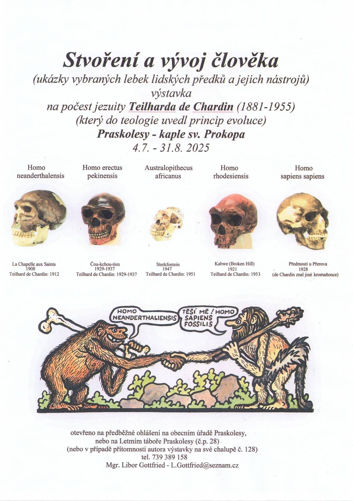 Dobrý den, zveme Vás na výstavu Stvoření a vývoj člověka.