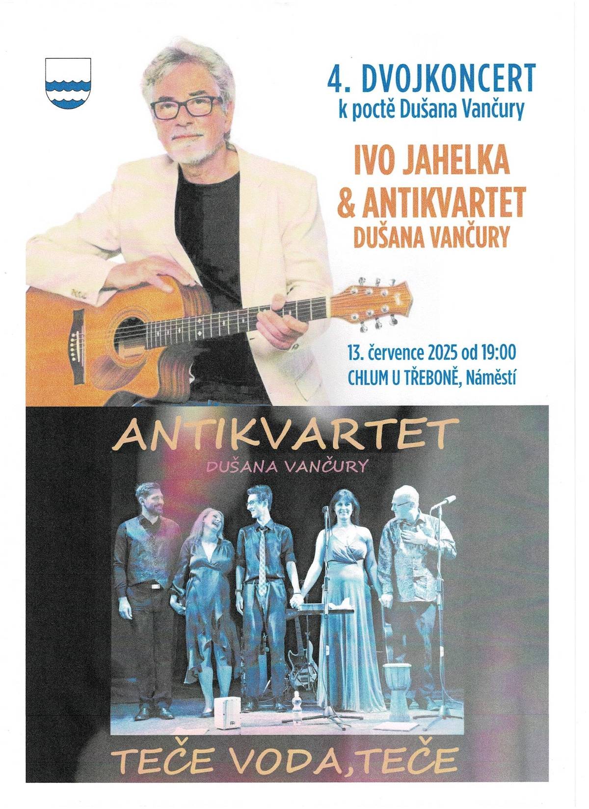 Městys Chlum u Třeboně pořádá koncert na Náměstí 13. 7. 2025 od 19.00 hodin. Vstupné 300 Kč.