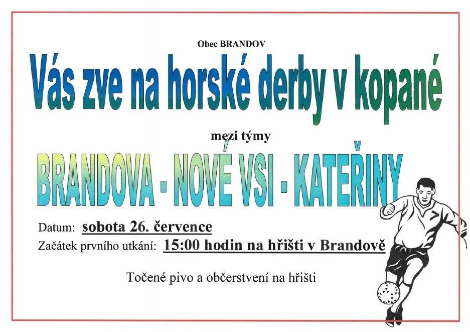 Přijďte fandit našim fotbalistúm 26.7.2025 od 15:00 na tradiční horské derby v kopané v Brandově.