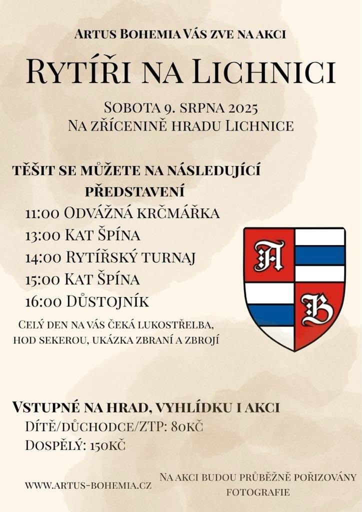V letošním roce bude skupina Artus Bohemia pořádat 9.8.2025 třetí ročník akce Rytíři na Lichnici.