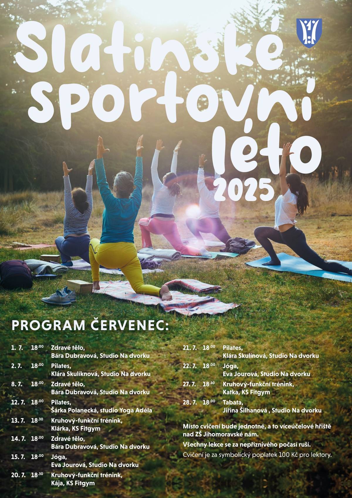 Slatinské sportovní léto 2025 pokračuje! Přijďte si zacvičit venku na čerstvém vzduchu a užít si pohyb v příjemné společnosti.   Čekají vás lekce jógy, pilates nebo kruhového tréninku s oblíbenými lektory z KS FitGym, Relaxační studio Na dvorku a Yoga Adéla   Kde? Vícúčelové hřiště nad ZŠ Jihomoravské náměstí Za deště se necvičí Symbolický poplatek 100 Kč (pro lektory)   ČERVENEC a SRPEN – kompletní program najdete na plakátech níže. Ať už hledáte jemné protažení nebo pořádný trénink, každý si najde to své!   Přijďte si zacvičit, protáhnout tělo a načerpat letní energii! Těšíme se na vás! #SlatinskeSportovniLeto #LetoVeSlatine #CviceniVenku