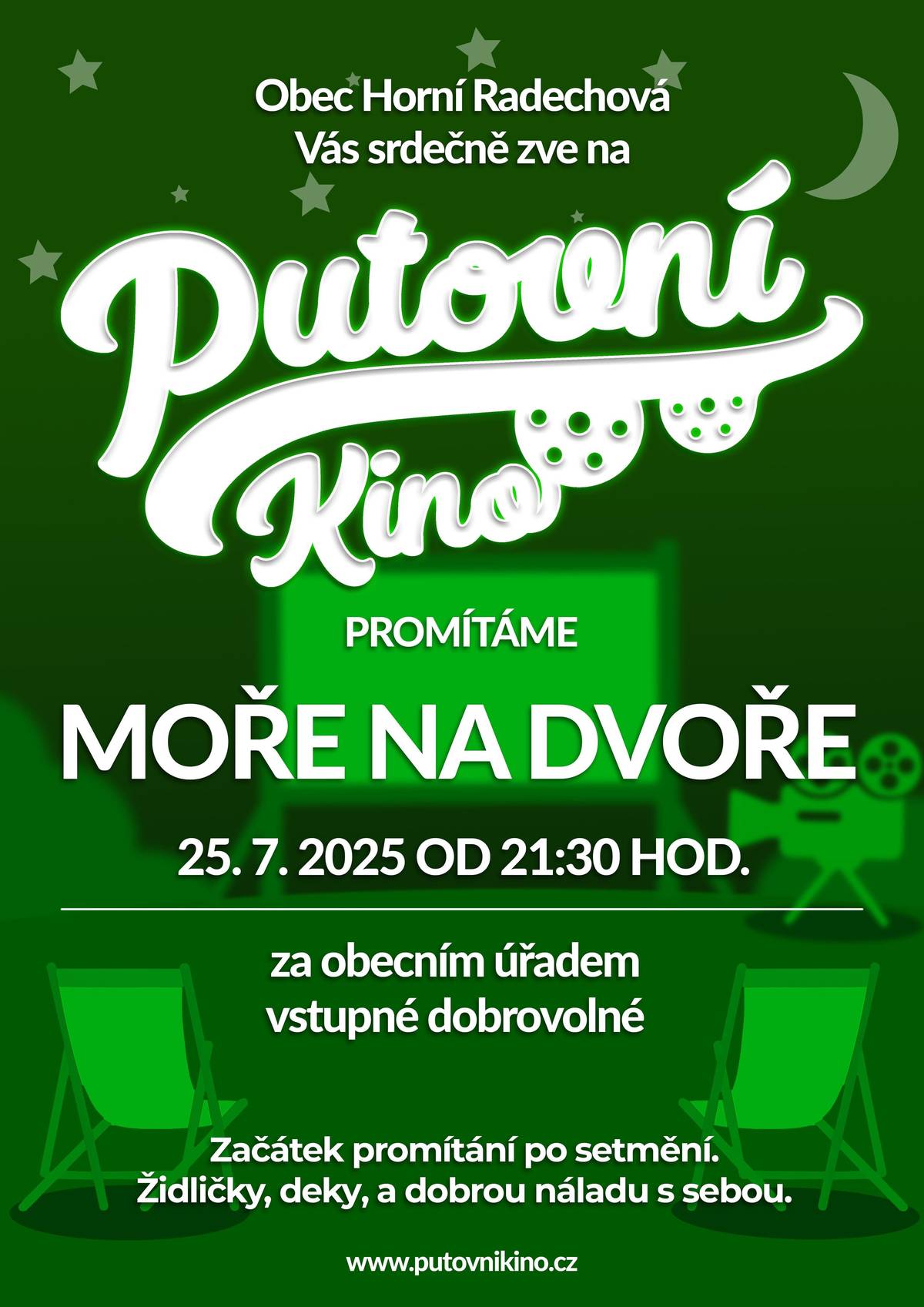 Obec Horní Radechová s potěšením oznamuje, že se v pátek 25. července 2025 uskuteční letní putovní kino. Promítání začne po setmění, kolem 21:30. Přijďte si užít příjemný večer s filmem pod širým nebem.