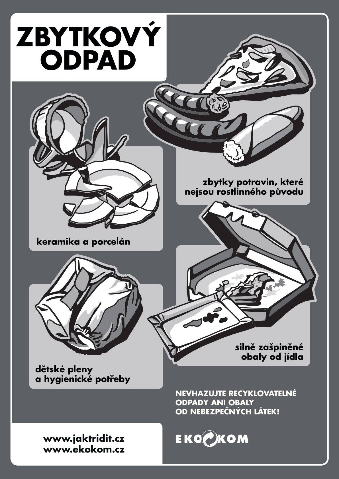 Zítra, tj. v pátek ráno, proběhne pravidelný svoz komunálního odpadu, nezapomeňte si tedy večer vystavit popelnici před váš dům.