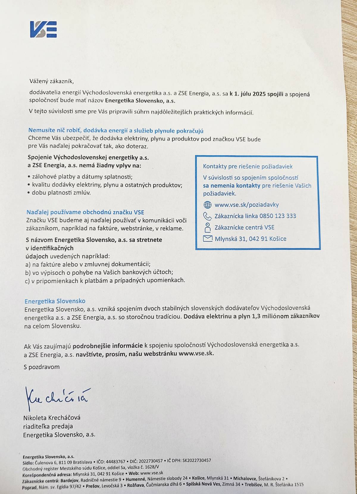 Vážení občania, na základe zaslaného oznámenia od VSE a.s., Vás informujeme,že spoločnosť Východoslovenská energetika/VSE/a.s. a spoločnosť ZSE Energia a.s. sa k 1.7.2025 spojili do jednej spoločnosti s názvom Energia Slovensko,a.s.  Pre Vás,ako odberateľov, z toho nevyplývajú žiadne iné zmeny - to znamená,že zálohové platby,dátumy splatnosti, doba platnosti zmlúv, kvalita dodávky plynu a ostatných produktov - zostávajú nezmenené. V komunikácii s Vami budú aj naďalej používať obchodnú značku VSE. S novým názvom Energetika Slovensko,a.s. sa stretnete v identifikačných údajoch na faktúrach,zmluvnej dokumentácii, vo výpisoch z bankového účtu,v pripomienkach k platbám a prípadných upomienkach. Na základe vyššie uvedeného, Vás chceme upozorniť na podvodné konanie a nekalé praktiky predaja,ktoré su charakterizované nátlakom zameraným na podpis zmluvy,úhradu platby a pod.    V prípade nejasností nás môžete kontaktovať. Pekný deň.   OcÚ Turany nad Ondavou
