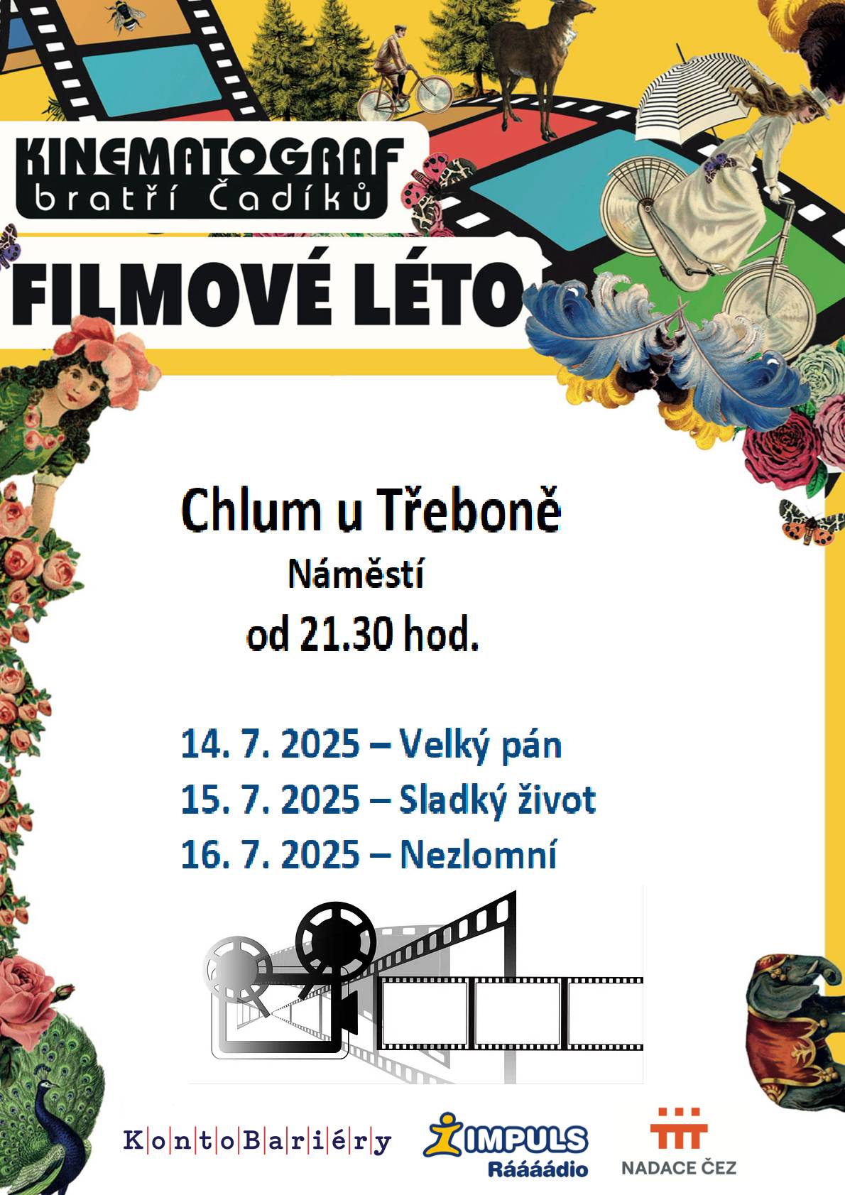 Městys Chlum u Třeboně zve na promítání KBČ na Náměstí  od 14. 7. do 16. 7. 2025 od 21.30 hodin.