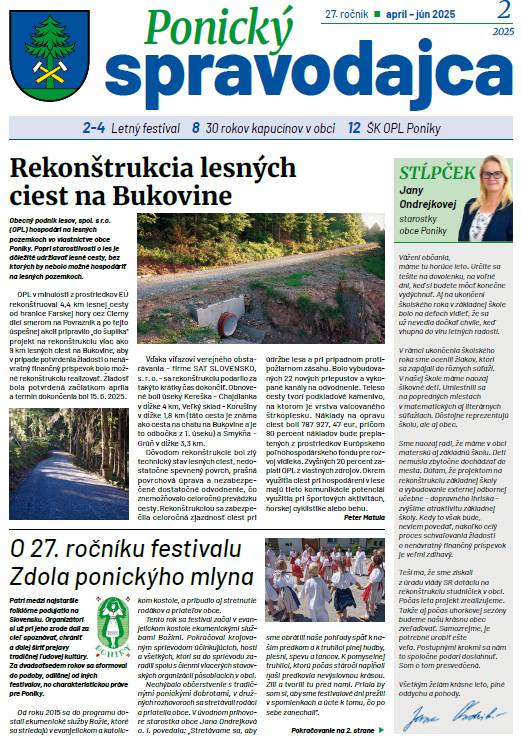 - Rekonštrukcia lesných ciest na Bukovine  - O 27. ročníku festivalu Zdola ponickýho mlyna  - Ľuba Pavlovičová Baková a Poniky