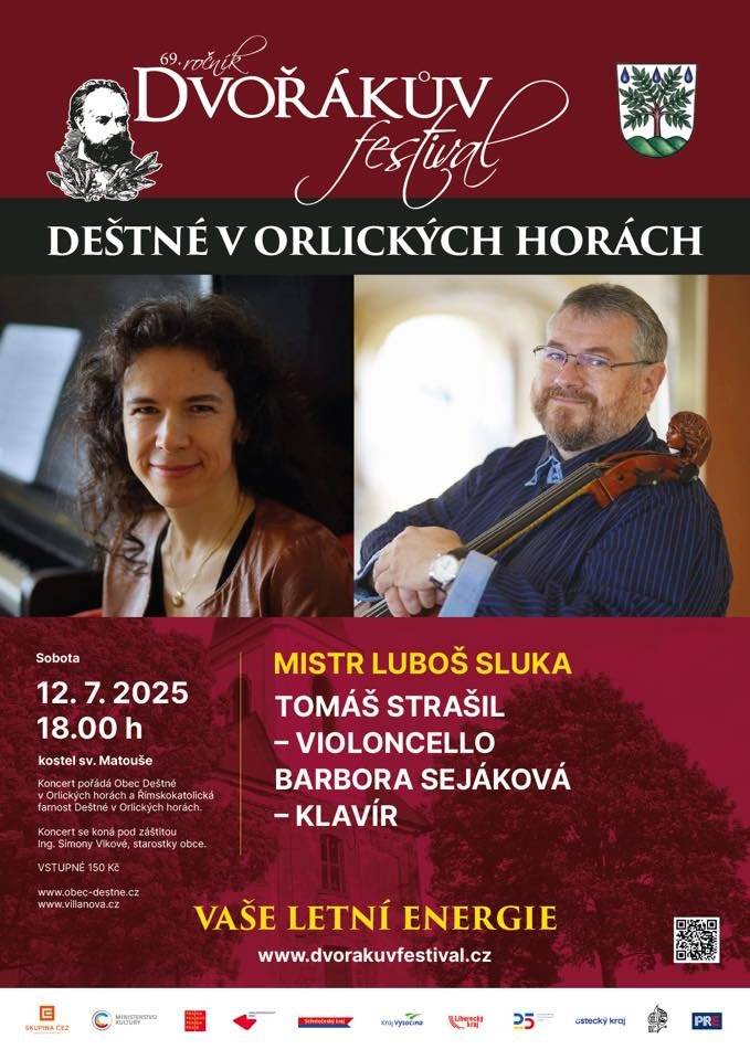 V sobotu 12. 7. 2025 se v kostele sv. Matouše  od 18 hodin uskuteční koncert vážné hudby, při kterém zazní skladba mistra Luboše Sluky.     Vstupné 150 Kč Účinkující: Tomáš Strašil – violoncello Barbora Sejáková – klavír