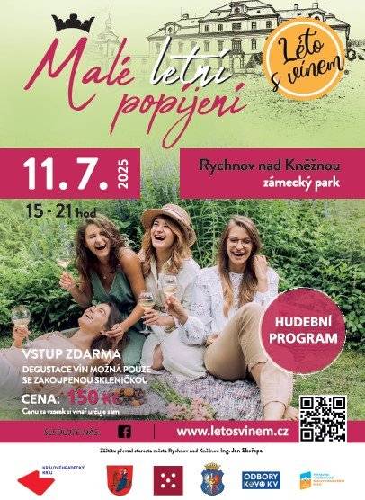 Pozvánky za kulturou v okolí: 11.7.2025 15 -21 hodin Malé letní popíjení aneb Léto s vínem (zámecký park Rychnov nad Kněžnou) Letní kino v Častolovicích každý pátek na fotbalovém hřišti.