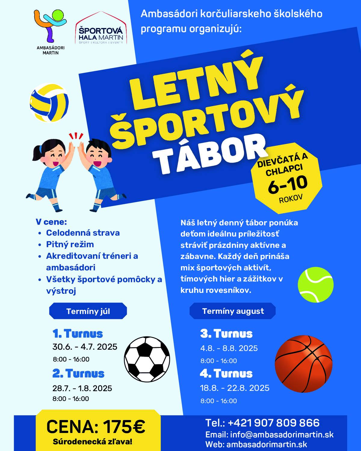 Ponuka letných denných táborov pre deti od 6 do 10 rokov.