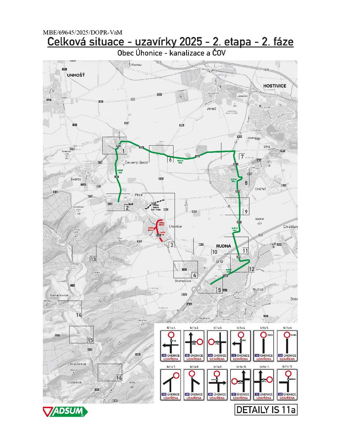 Vážení spoluobčané,  níže přikládáme mapky s informacemi o dopravním omezení v obci Úhonice, které má trvat od 14.7.2025 do 31.8.2025