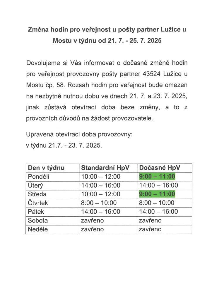 Změna hodin pro veřejnost ve dnech 21. 7. a 23. 7. 2025.