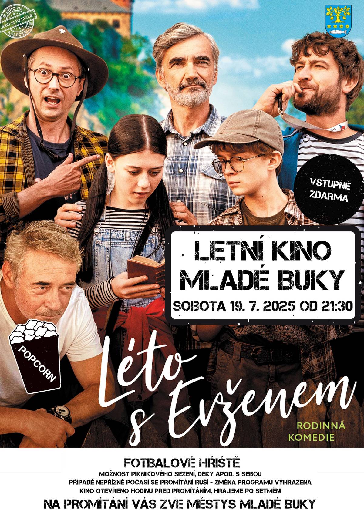 Letní kino Mladé Buky 19.7.2025 od 21:30 fotbalové hřiště Mladé Buky vás zve na film LÉTO S EVŽENEM.