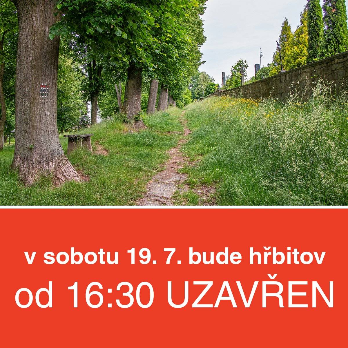 Z důvodu konání Pivobraní ve Smetanových sadech bude hřbitov v sobotu 19. července od 16:30 UZAVŘEN. Děkujeme za pochopení.