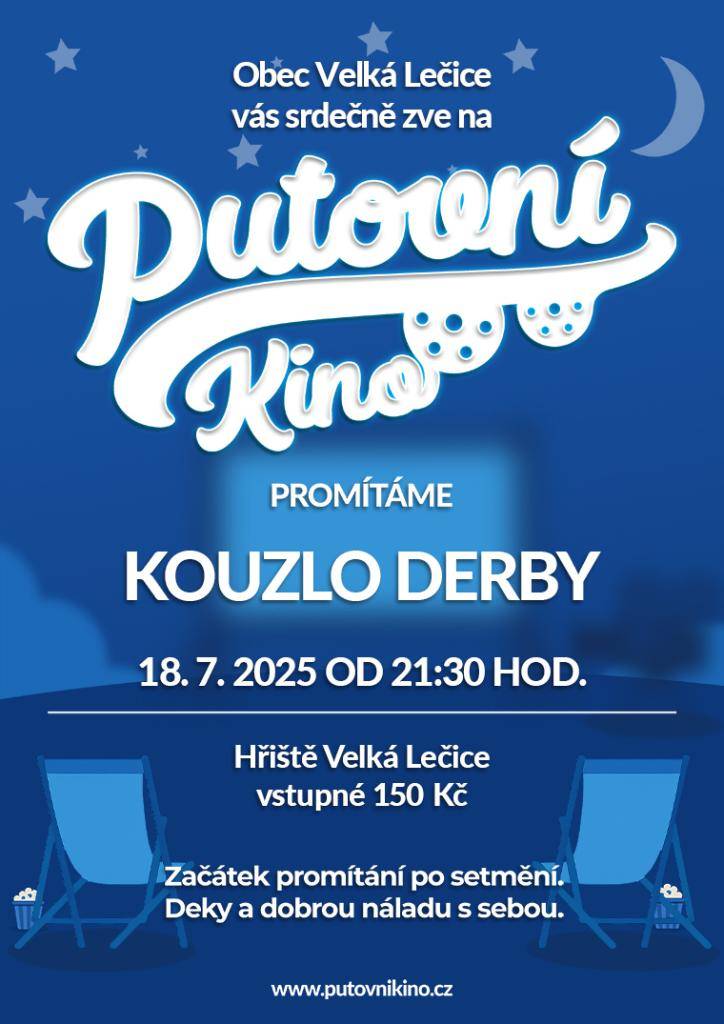 Obec Velká Lečice vás zve na letní promítání filmu - KOUZLO DERBY, které se uskuteční 18. července 2025 na hřišti ve Velké Lečici. Přijďte si užít skvělou atmosféru a vezměte si s sebou deky a dobrou náladu!