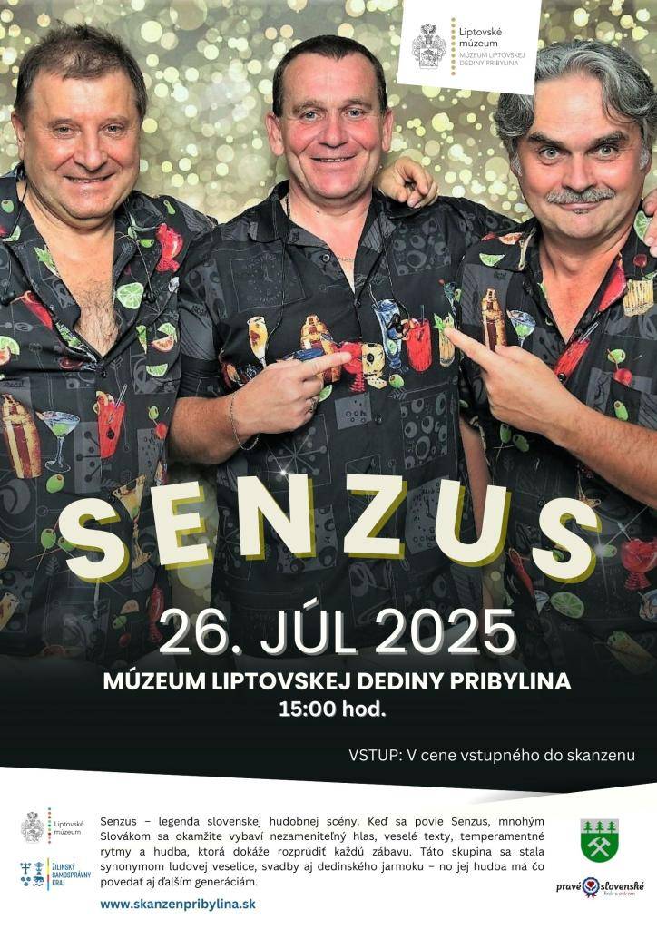 Liptovské múzeum pozýva na koncert starých dobrých šlágrov skupiny SENZUS, ktorá roztancuje Múzeum liptovskej dediny v Pribyline v sobotu 26. júla 2025.          Preneste sa do čias veselých zábav a tancovačiek s nezameniteľným humorom!