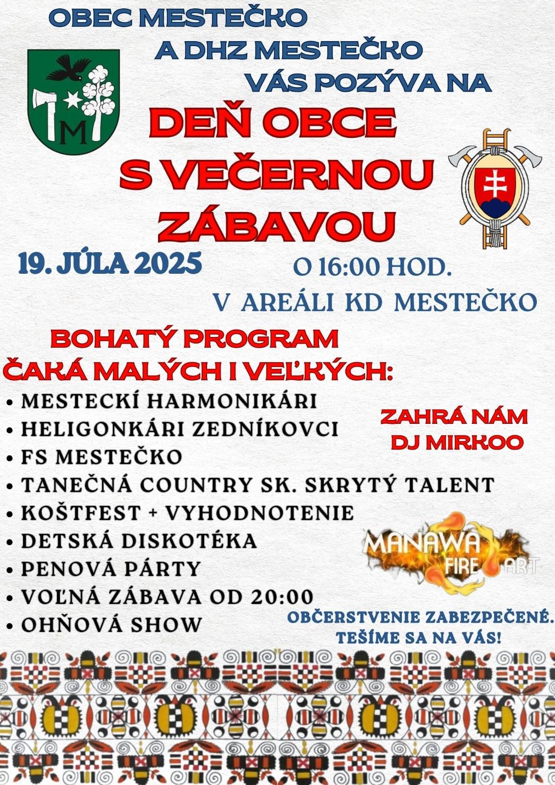 Obec Mestečko a DHZ Mestečko pozývaju občanov na Deň obce s večernou zábavou v sobotu 19.7.2025 o 16 hod. do areálu KD Mestečko.