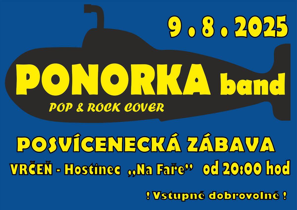 9.8.2025 na zahradě Hostince Na Faře od 20:00 hodin zahraje skupina PONORKA band. Vstupné dobrovolné.