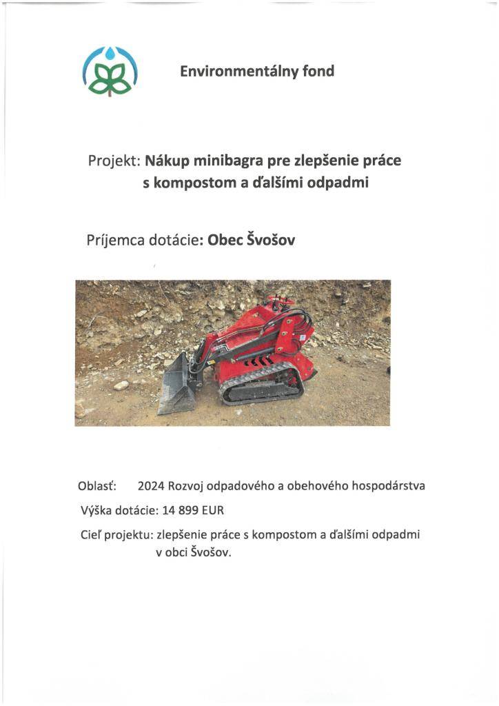 Obec Švošov získala dotáciu vo výške 14 899 EUR na nákup minibagra, ktorý prispeje k efektívnejšiemu zhodnocovaniu kompostu a ďalších odpadov. Tento projekt sa zameriava na rozvoj odpadového a obehového hospodárstva v obci.