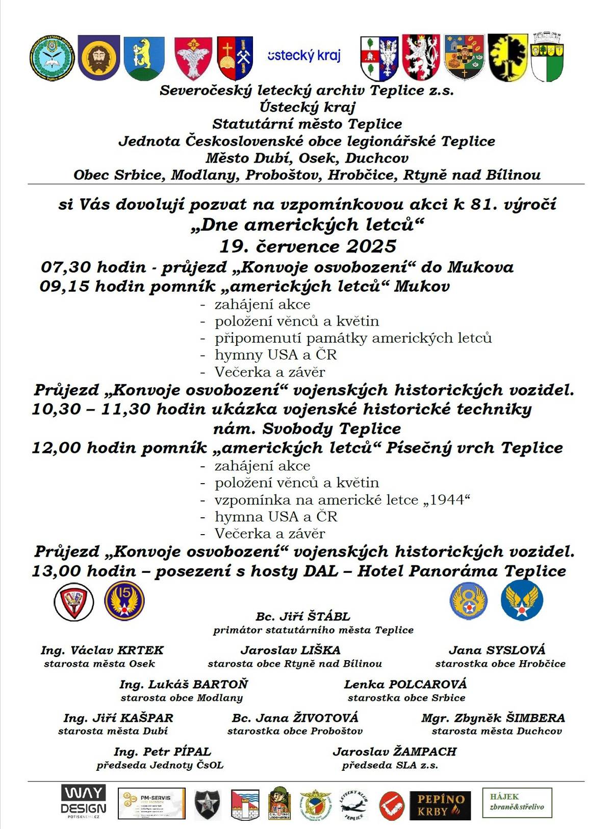Vážení občané, zveme Vás na vzpomínkovou akci k 81. výročí "Dne amerických letců", která se koná v sobotu 19.07.2025 od 9.15h u pomníku v Mukově. V 08.00h - Průjezd "Konvoje osvobození" do Mirošovic a poté přejezd k pomníku v Mukově.