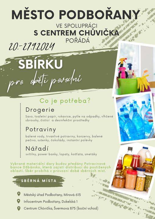 Sbírka pro občany zasažené povodní 20.-27.9. na sběrných místech: Mě. úřad, Muzeum, Centrum Chůvička v provozní době. Informační centrum otevřeno i tuto sobotu od 9:00 - 13:00h.