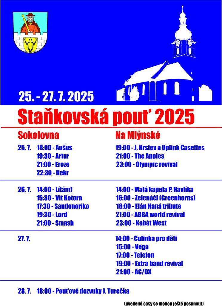 Program staňkovské pouti 2025 bude opět na dvou pódiích, a sice u kostela před restaurací Na Mlýnské a za sokolovnou.  Všechny zve město Staňkov.