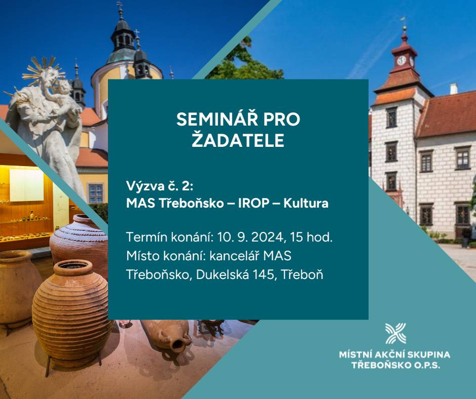 Zveme Vás na seminář k aktuálně vypsané výzvě MAS Třeboňsko – IROP – Kultura, který se koná 10. 9. 2024 od 15 hod. v kanceláři naší MAS. Účast na semináři je zdarma, pouze nám potvrďte, že přijdete na email: irop@mas-trebonsko.cz