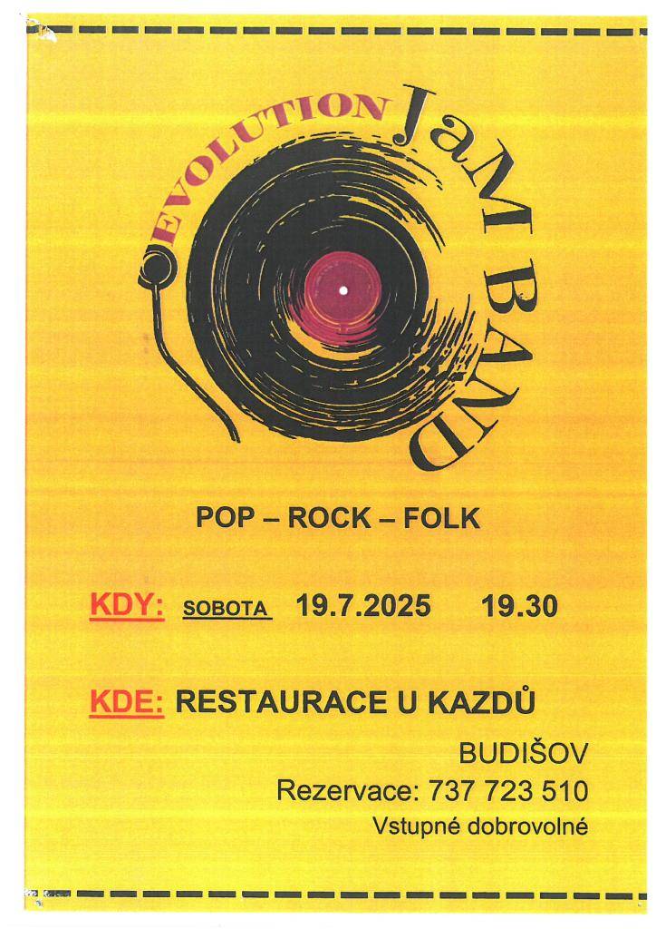 EVOLUTION  JaM BAND   v Restauraci u Kazdů 19.07.2025 začátek v 19:30 hodin.  Vstupné dobrovolné