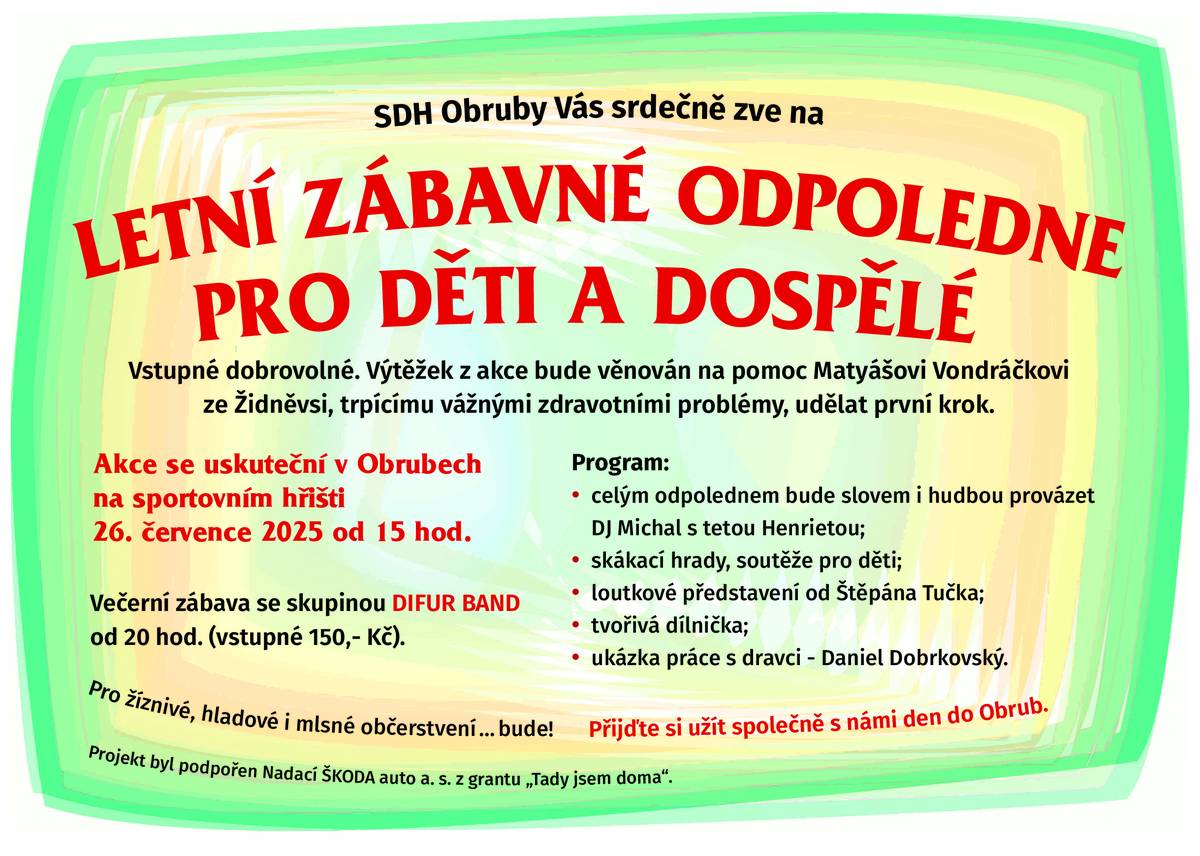 Dobrý den, zasíláme opět jedno pozvání do Obrub na akci. V rámci podpoření malého Matyáše Vondráčka ze Židnevsi,  který je od narození nemocný.  Budeme rádi, když nám pomůžete, tuto rychlou akci rozšířit dle Vašich možností a zpropagujete ji.Níže ještě posílám více o samotném Matyašovi.    https://donio.cz/…P5A   Vše probíhá,  se souhlasem maminky Lucie Vondráčkové s kterou jsme v kontaktu.   Předem děkujeme,  za podporu naší snahy pomocí dobré věci.    S úctou,    Sedláček Pavel- jednatel SDH Obruby