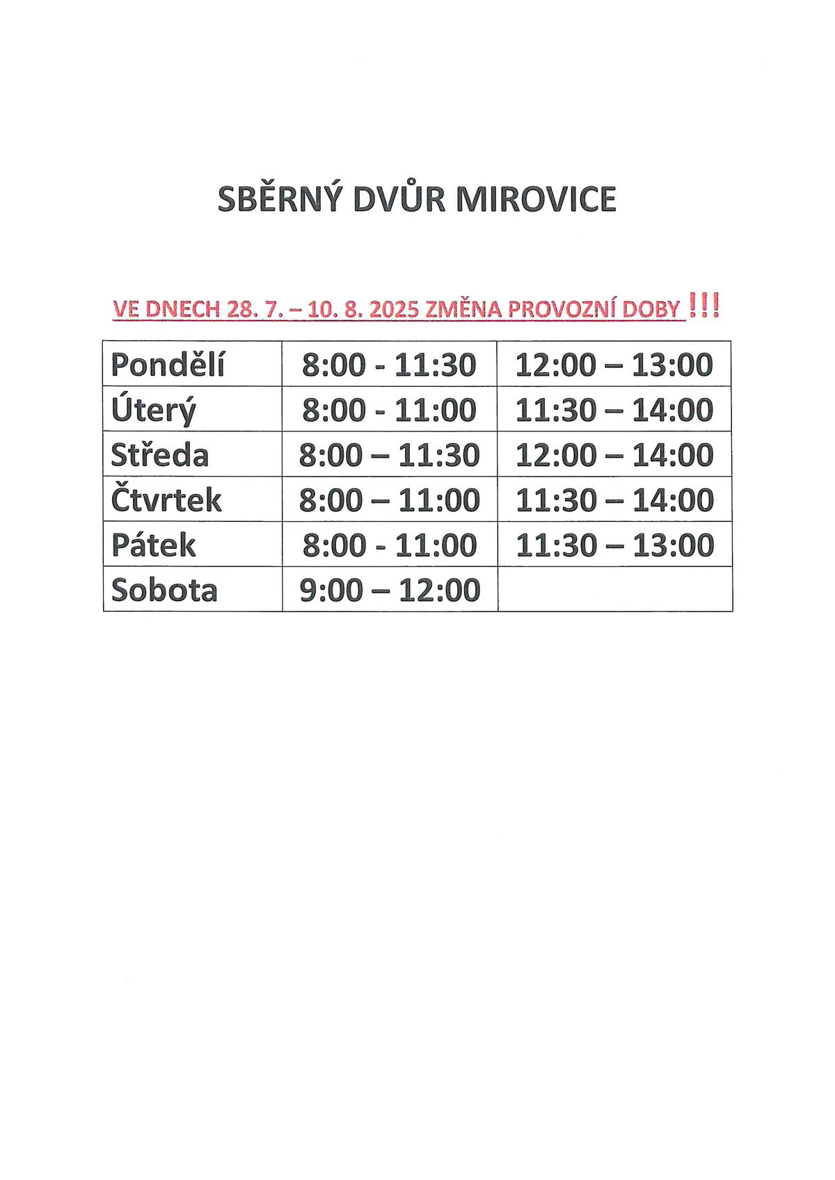 SBĚRNÝ DVŮR MIROVICE - POZOR ZMĚNA PROVOZNÍ DOBY VE DNECH 28.7.2025 - 10.8.2025.