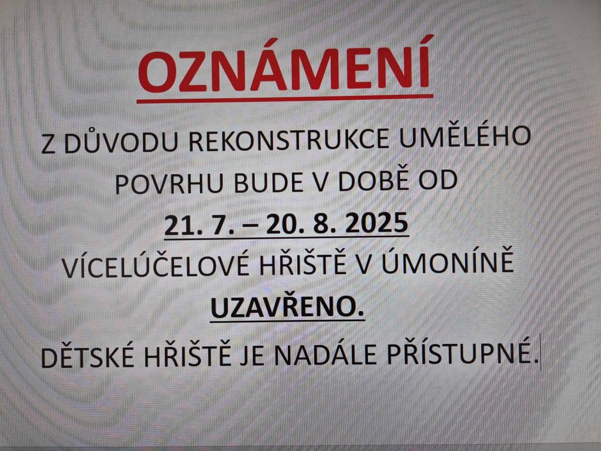 Oznámení o uzavření hřiště v Úmoníně