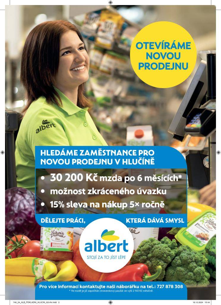 Pro novou prodejnu Albert v Hlučíně hledáme zaměstnance.  Nová pracovní nabídka přináší atraktivní mzdu 30 200 Kč po šesti měsících a možnost zkráceného úvazku. Zaměstnanci navíc získají 15% slevu na nákup až pětkrát ročně.
