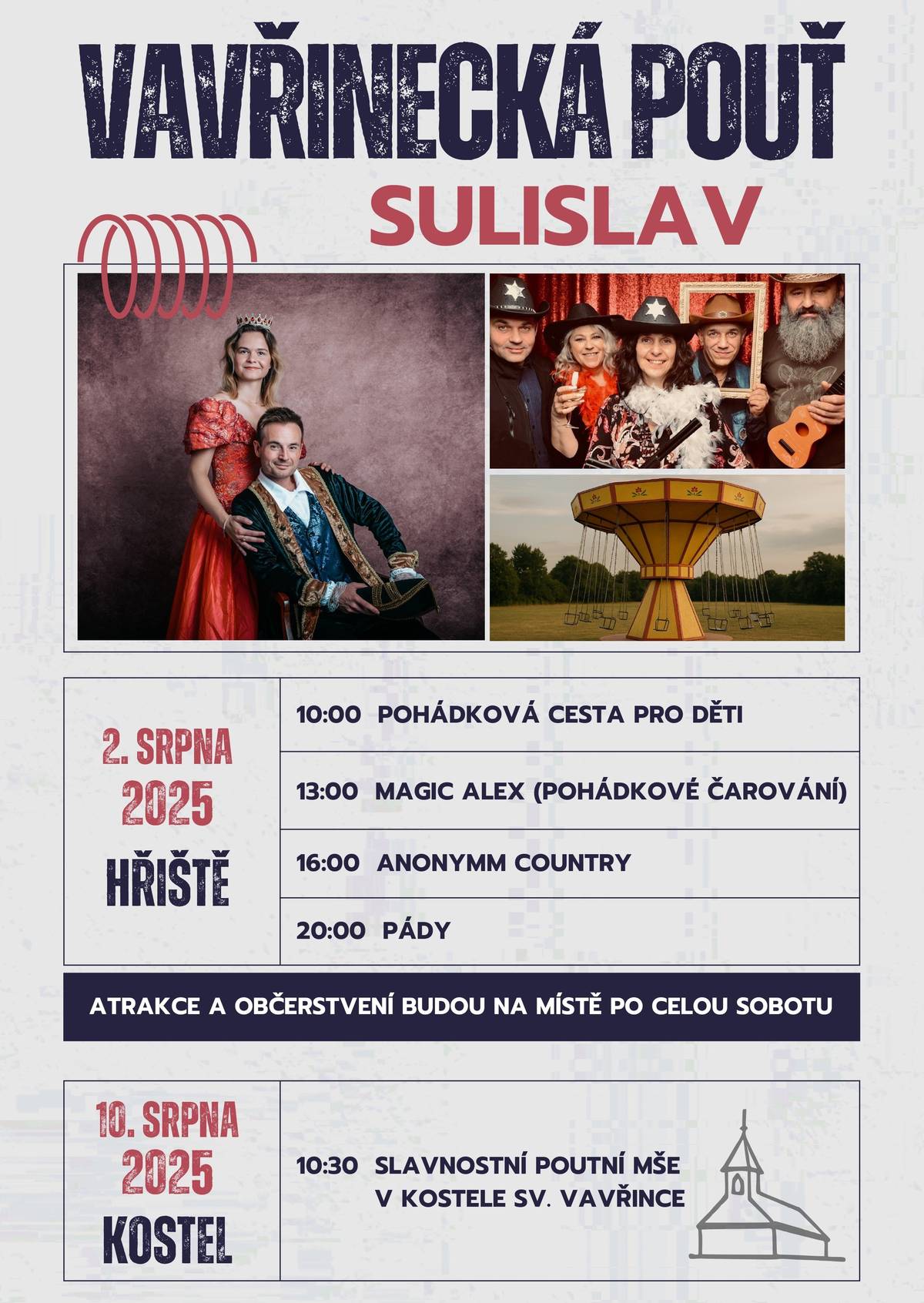Už příští týden si přijďte užít tradiční pouť plnou zábavy a hudby! 📅 Sobota 2. srpna 2025 📍 Hřiště Sulislav 10:00 – Pohádková cesta pro děti 13:00 – Magic Alex (pohádkové čarování) 16:00 – Anonymm Country 20:00 – PÁDY 🎠 Po celý den atrakce a občerstvení Těšíme se na vás!