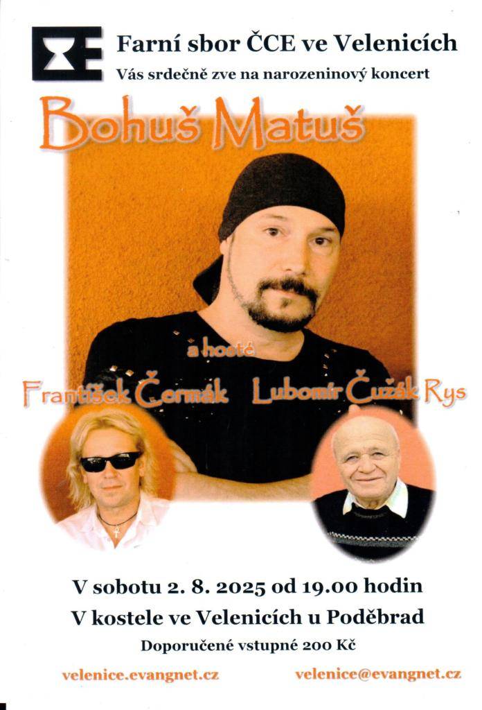V sobotu 2.8.2025 od 19:00 hodin  V kostele ve Velenicích  Vstupné 200 Kč