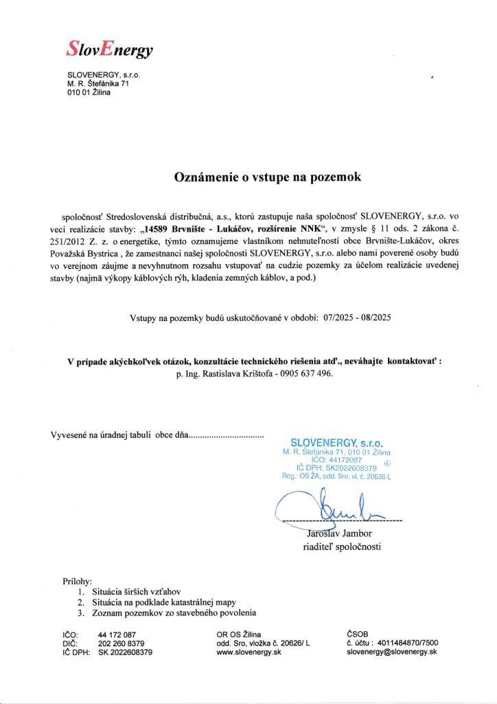 Začatie realizácie stavby "14589 Brvnište-Lukáčov, rozšírenie NNK"