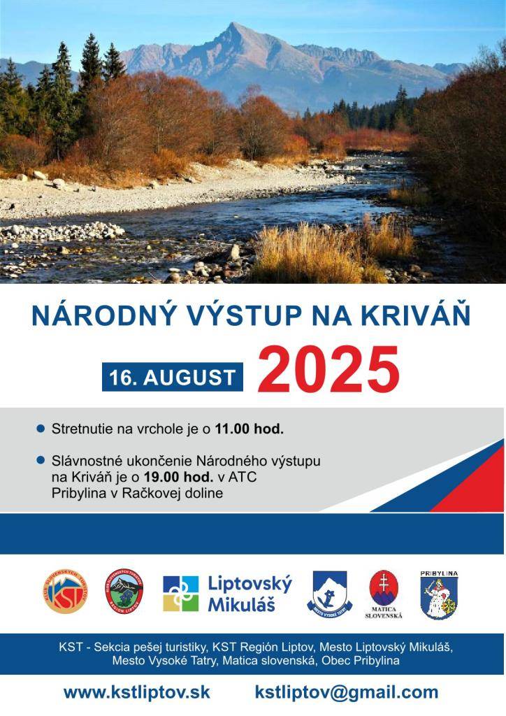 Národný výstup na Kriváň  Dátum 16.8.2025  Slávnostné ukončenie Národného výstupu na Kriváň je o 19:00 hod.