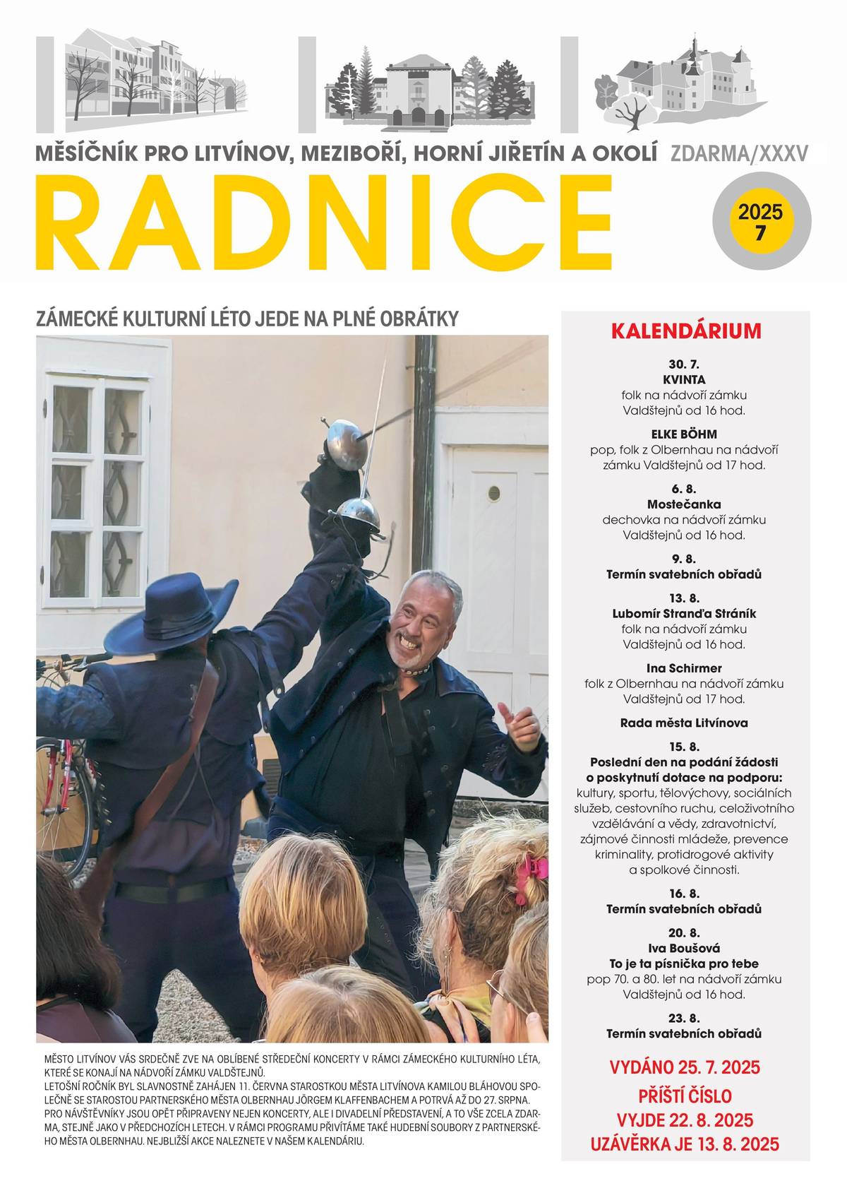Vážení občané, přinášíme Vám aktuální vydání měsíčníku Radnice č. 7 ze dne 25.07.2025. Noviny si zobrazíte kliknutím na odkaz👇🏻 https://www.mulitvinov.cz/assets/File.ashx?id_org=8604&id_dokumenty=485796