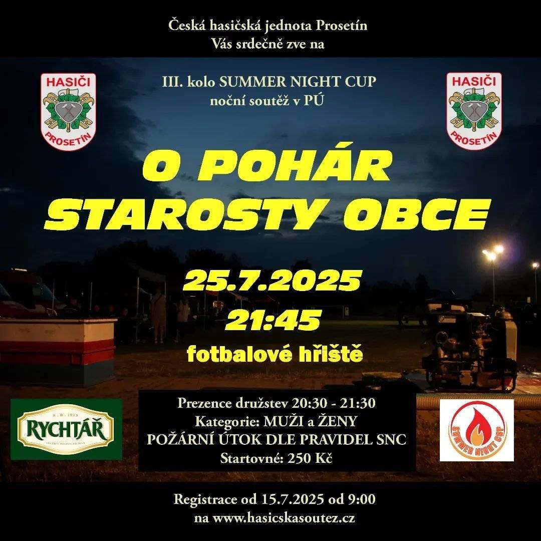 ČHJ Prosetín Vás srdečně zve v pátek 27.5.2025 od 21:45 na III. kolo SUMMER NIGHT CUP - noční soutěž v PÚ "O pohár starosty obce".  Akce se uskuteční na fotbalovém hřišti. Občerstvení zajištěno.
