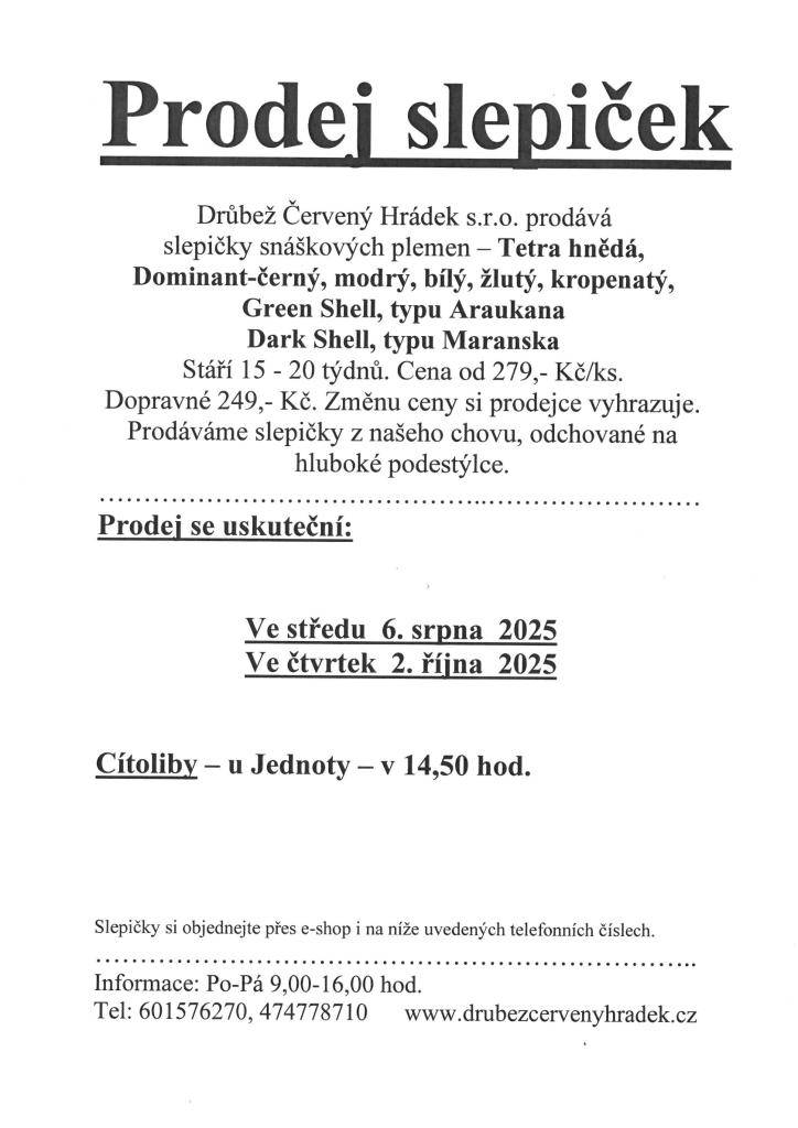 Ve středu 6. 8. a ve čtvrtek 2. 10. 2025 ve 14.50 v prostoru před Jednotou.