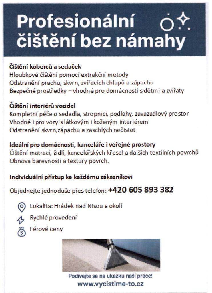 Čištění koberců, sedaček, interiérů vozidel, kancelářských křesel, židlí, matrací a dalších textilních povrchů. Info an tel . +420 605 893 382