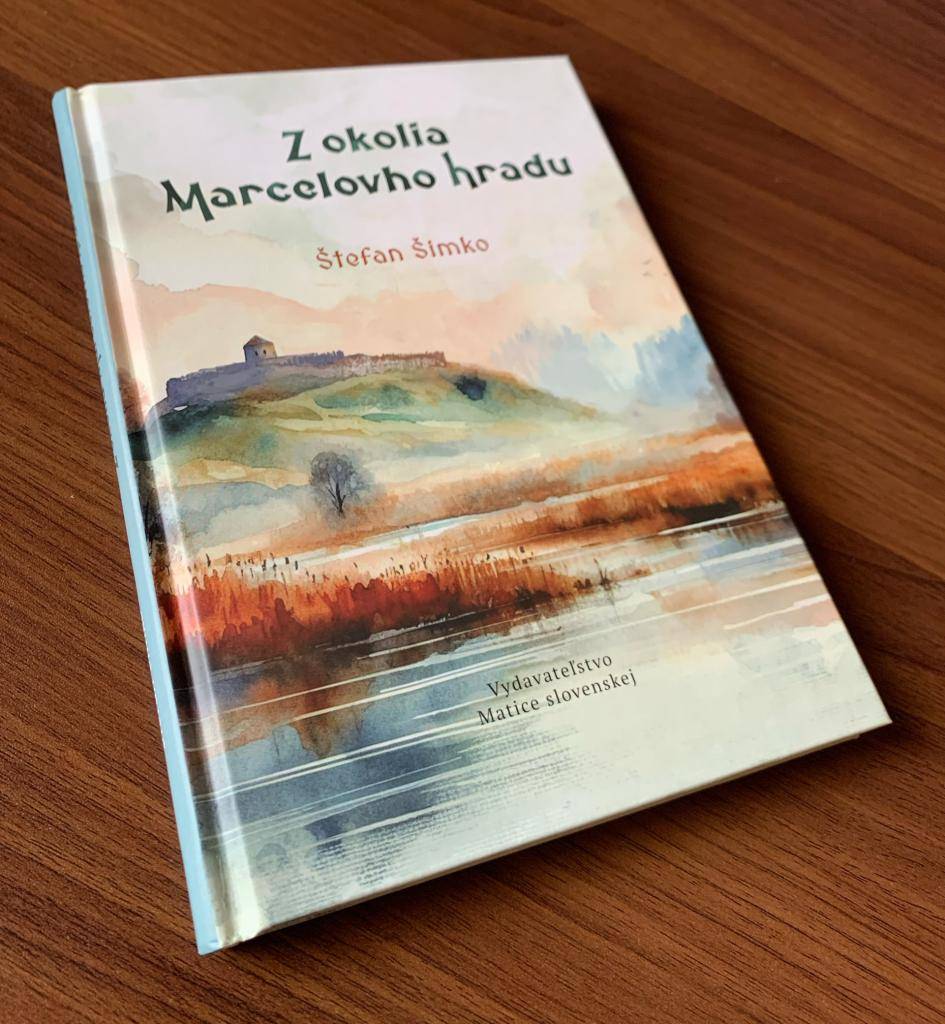 V minulých dňoch vyšla vo vydavateľstva Matice slovenskej útla, avšak veľmi zaujímavá knižka s názvom „Z okolia Marcelovho hradu".