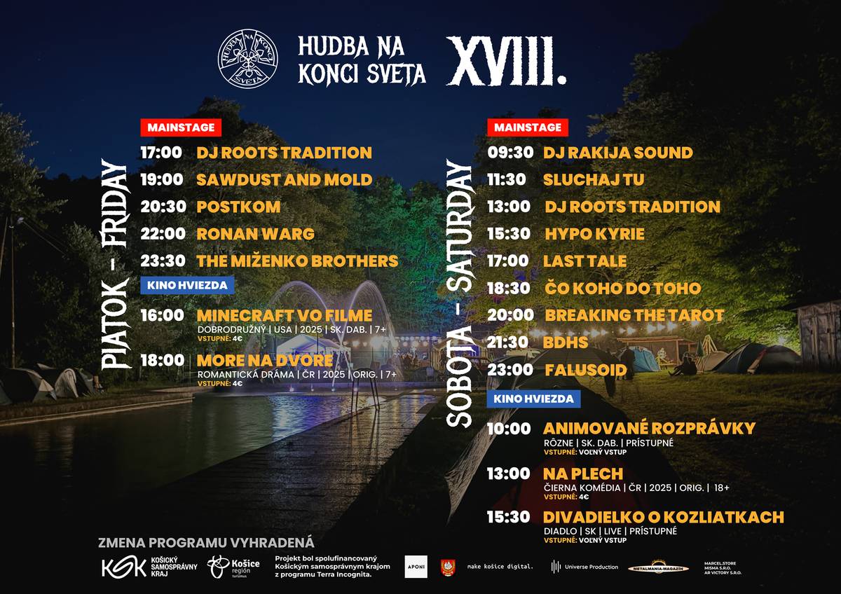 Od 1 do 3.8 sa v areáli Lucia Baňa-Vyšný Medzev uskutoční 18. ročník kulúrneho podujatia s názvom "Hudba na konci sveta", viď. plagát