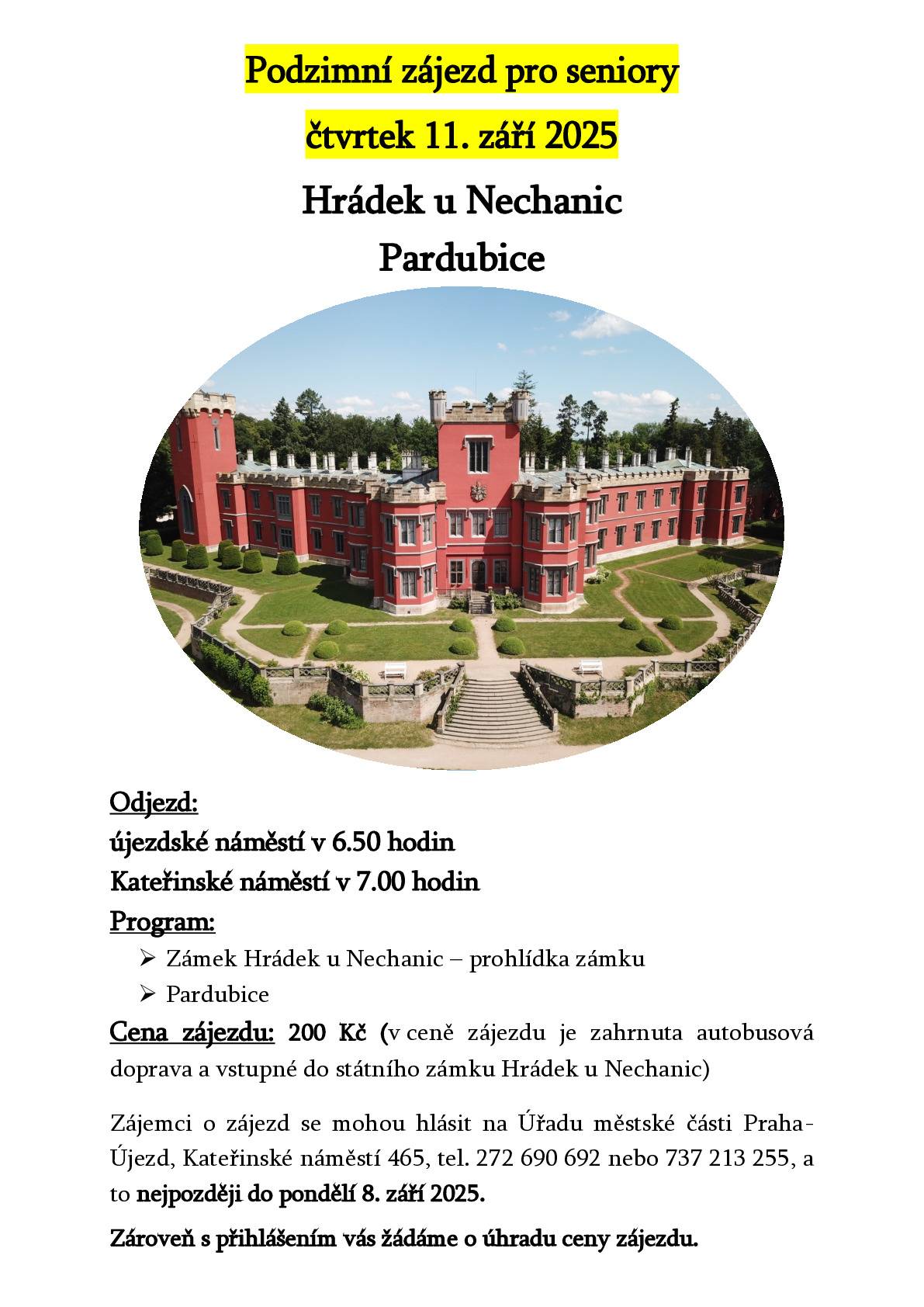 Městská část pořádá ve čtvrtek 11. září 2025 podzimní výlet seniorů.  Navštívíme státní zámek Hrádek u Nechanic a poté se podíváme do města Pardubice. Prosíme zájemce, aby se přihlásili do 8. září 2025. Cena zájezdu činí 200 Kč.