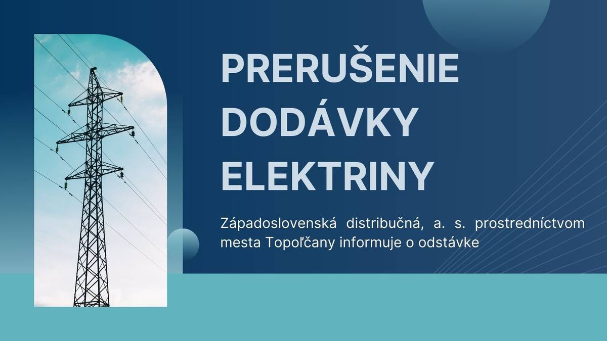 Západoslovenská distribučná, a.s. informuje, že z dôvodu vykonávania plánovanej práce na zariadeniach distribučnej sústavy alebo v ich ochrannom pásme, budú bez dodávky elektriny nasledovné lokality v nasledovných termínoch: dňa 31.7.2025 v čase od 7:45 do 14:15 KRUŠOVSKÁ č. 11, 13, 15 dňa 4.8.2025 v čase od 7:45 do 17:15 J. MATUŠKU č. 10/A, 12/B, 14/C, 16/D, 18/E, 27