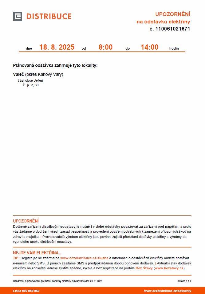 Upozornění  odstávka elektřiny je v pondělí 18.08.2025 v obci Jeřeň  č. p. 2 a č. p. 30   od 08:00 - 14:00 hodi
