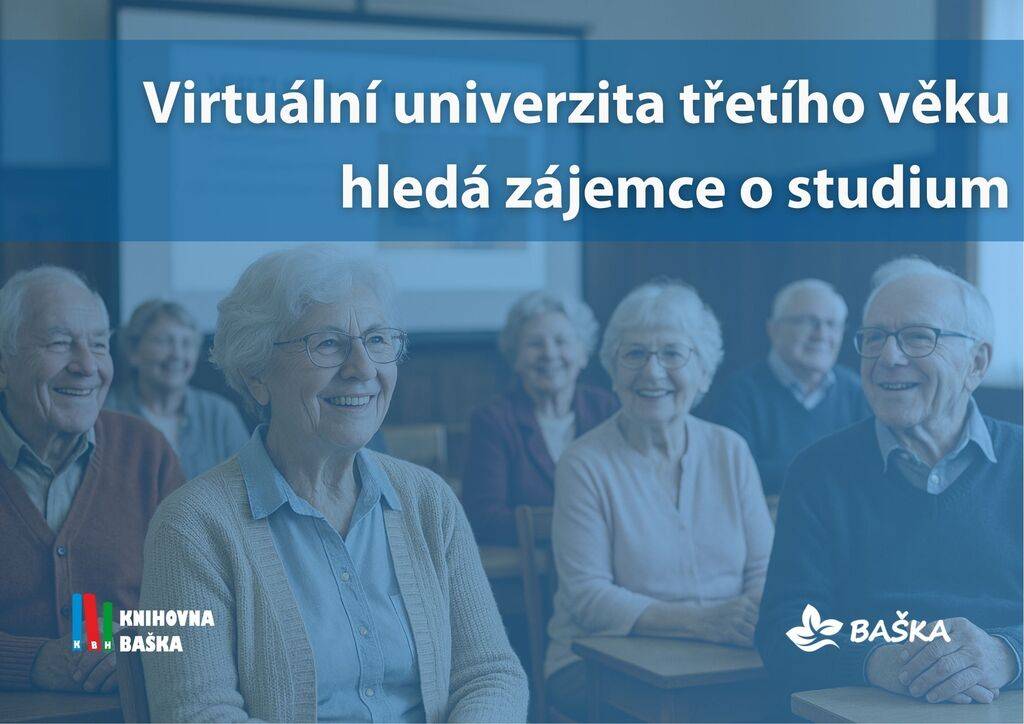Milí senioři, seniorky i seniorčata – plány na podzim už máte? A mohli bychom je vidět? Naše Knihovna Baška se od října jako jedno z tzv. konzultačních středisek zapojuje do Virtuální univerzity třetího věku - unikátního projektu Provozně ekonomické fakulty České zemědělské univerzity v Praze. Ovšem, nebojte se – nepůjde v něm ani o ekonomiku, ani nebudete muset sednout na vlak a odjet do Prahy, bude vám bohatě stačit, když si jednou za dva týdny vyšlápnete do zasedací síně v 2. patře OÚ Baška, kde se budou naše setkání od 1. října konat.