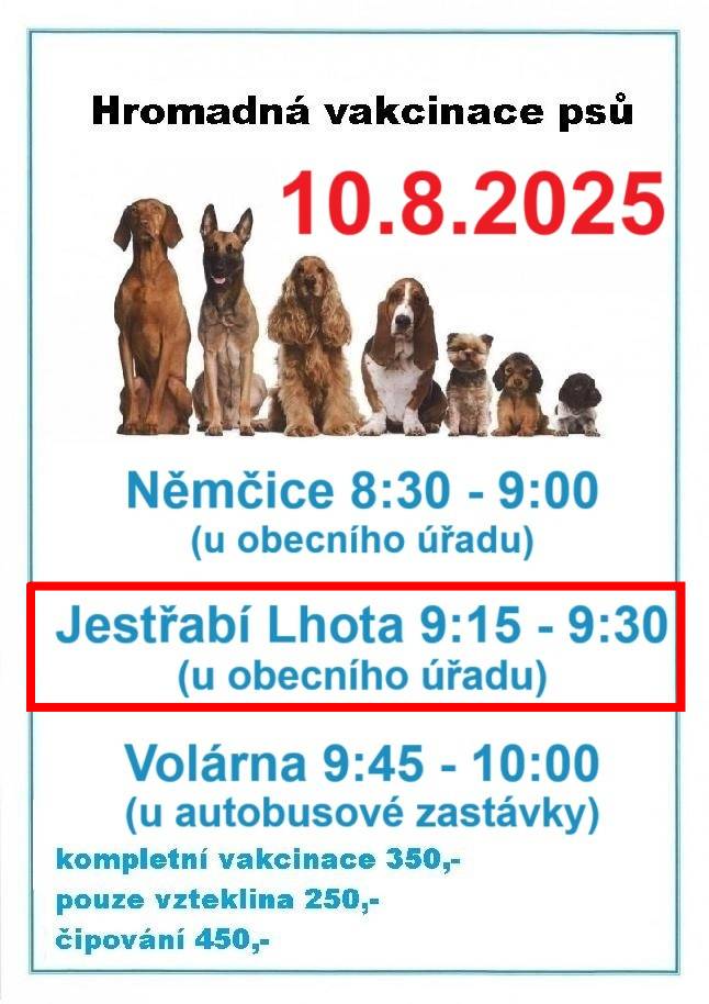 V neděli 10. srpna 2025 proběhne vakcinace psů v Jestřabí Lhotě. Očkování bude zahrnovat kompletní vakcinaci, vzteklinu a čipování za stanovené ceny.
