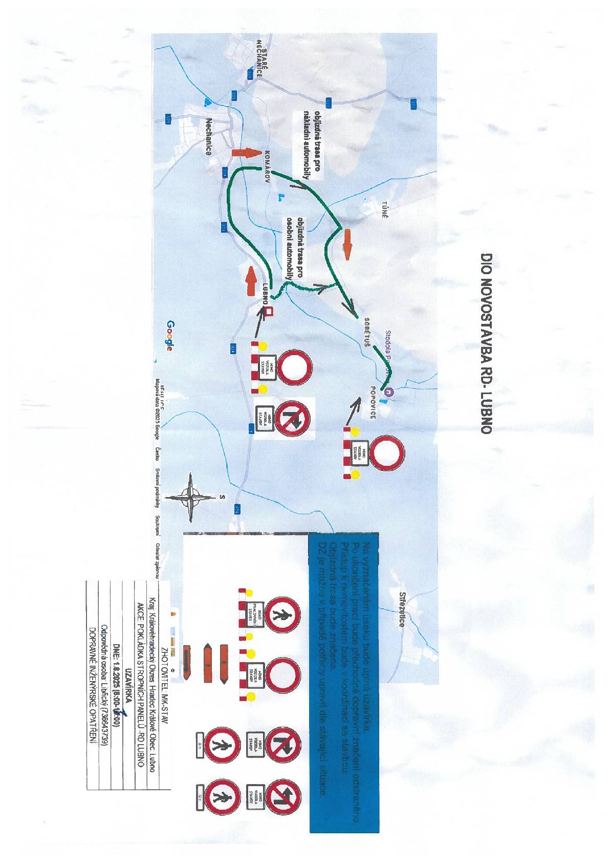 Oznamujeme, že 1. 8. 2025 bude od 8:00 do 11:00 uzavřená komunikace v severní části obce Lubno směrem na Popovice.