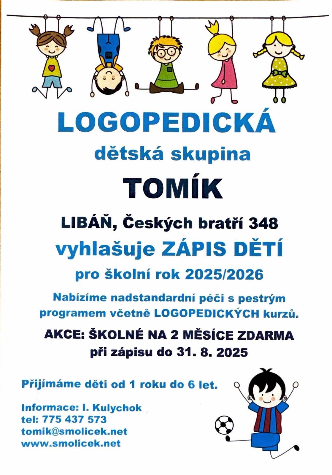 LOGOPEDICKÁ DĚTSKÁ SKUPINA TOMÍK - ZÁPIS DĚTÍ PRO ŠKOLNÍ ROK 2025/2026